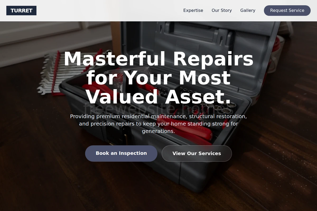 Turret Home Repair